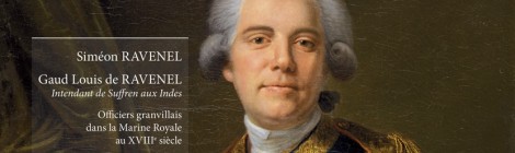"Gaud-Louis de Ravenel, intendant de Suffren aux Indes" par Daniel Lesguillier