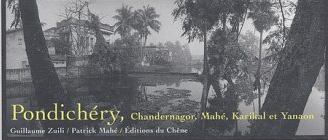 Pondichéry, Chandernagor, Mahé, Karibal et Yanaon