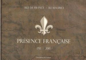 Présence Française -1715-2015 (recto)